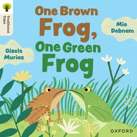 Debnam |  Oxford Reading Tree Traditional Tales: Level 4: One Brown Frog, One Green Frog | Buch |  Sack Fachmedien