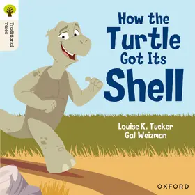 Tucker |  Oxford Reading Tree Traditional Tales: Level 5: How the Turtle Got Its Shell | Buch |  Sack Fachmedien