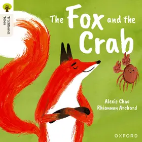 Chao |  Oxford Reading Tree Traditional Tales: Level 9: The Fox and the Crab | Buch |  Sack Fachmedien