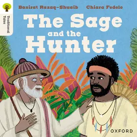 Razaq Shuaib |  Oxford Reading Tree Traditional Tales: Level 9: The Sage and the Hunter | Buch |  Sack Fachmedien