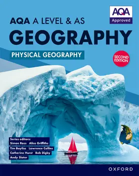 Ross / Collins / Griffiths |  AQA A Level & AS Geography: Physical Geography second edition Student Book | Buch |  Sack Fachmedien