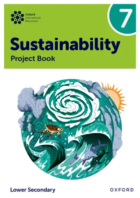Waters / Tudor / Cloud |  Oxford International Sustainability: Project Book 7 (Lower Secondary) | Buch |  Sack Fachmedien