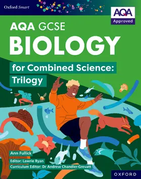 Fullick |  Oxford Smart AQA GCSE Sciences: Biology for Combined Science (Trilogy) Student Book | Buch |  Sack Fachmedien