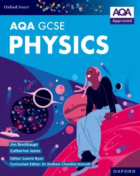 Breithaupt / Jones |  Oxford Smart AQA GCSE Sciences: Physics Student Book | Buch |  Sack Fachmedien