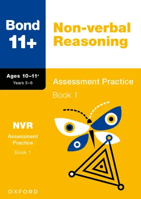 Primrose |  Bond 11+ Non-verbal Reasoning Assessment Practice Papers 10-11+ Years: Book 1 (for GL Assessment & other 11 plus exams) | Buch |  Sack Fachmedien