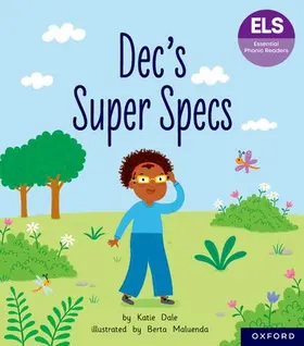 Dale |  Essential Letters and Sounds: Essential Phonic Readers: Oxford Reading Level 6: Dec's Super Specs | Buch |  Sack Fachmedien