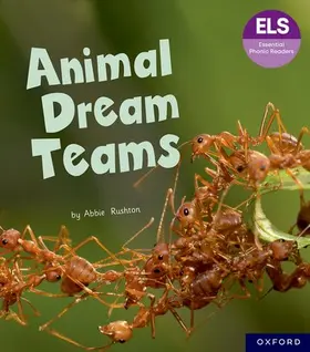 Rushton |  Essential Letters and Sounds: Essential Phonic Readers: Oxford Reading Level 6: Animal Dream Teams | Buch |  Sack Fachmedien