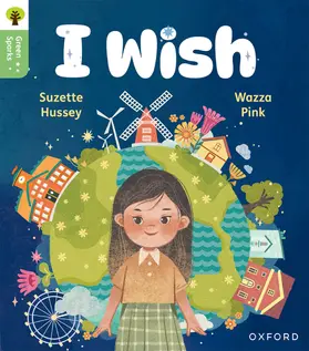 Hussey |  Oxford Reading Tree Green Sparks: Level 1: I wish | Buch |  Sack Fachmedien