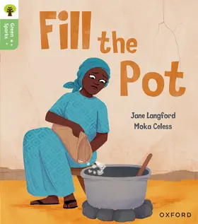 Langford |  Oxford Reading Tree Green Sparks: Level 2: Fill the Pot | Buch |  Sack Fachmedien