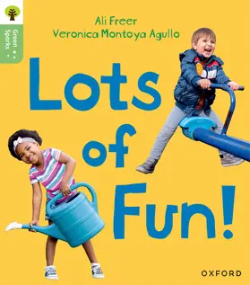 Freer |  Oxford Reading Tree Green Sparks: Level 2: Lots of Fun! | Buch |  Sack Fachmedien