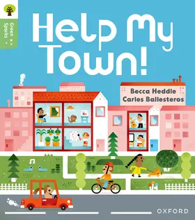 Heddle |  Oxford Reading Tree Green Sparks: Level 3: Help My Town! | Buch |  Sack Fachmedien