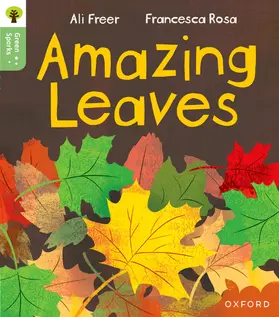 Freer |  Oxford Reading Tree Green Sparks: Level 5: Amazing Leaves | Buch |  Sack Fachmedien