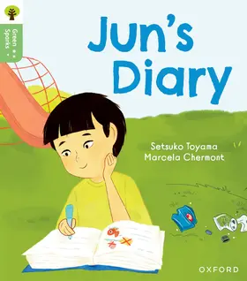 Toyama |  Oxford Reading Tree Green Sparks: Level 6: Jun's Diary | Buch |  Sack Fachmedien