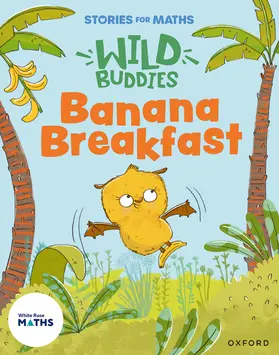 Greengrass / Gregory |  Stories for Maths: EYFS: Banana Breakfast (It's me 1, 2, 3) | Buch |  Sack Fachmedien