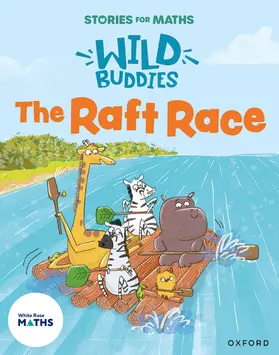 Greengrass |  Stories for Maths: EYFS: The Raft Race (Length, height and time) | Buch |  Sack Fachmedien