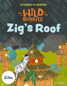 Clare |  Stories for Maths: EYFS: Zig's Roof (How many now?) | Buch |  Sack Fachmedien