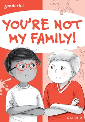 Dhami |  Readerful Rise: Oxford Reading Level 7: You're Not My Family! | Buch |  Sack Fachmedien
