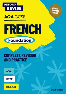 Newland |  Oxford Revise: AQA GCSE French Foundation Complete Revision and Practice | Buch |  Sack Fachmedien
