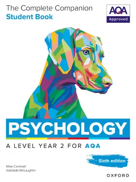 Cardwell / McLaughlin |  A Level Psychology: The Complete Companions for AQA Psychology A Level: Year 2 Student Book, 6th Edition | Buch |  Sack Fachmedien