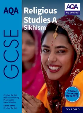 Smith / Bartlett / Fleming |  AQA GCSE Religious Studies A Sikhism | Buch |  Sack Fachmedien