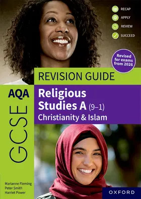 Smith / Fleming / Power |  AQA GCSE Religious Studies A: AQA GCSE Religious Studies A (9-1): Christianity & Islam Revision Guide | Buch |  Sack Fachmedien