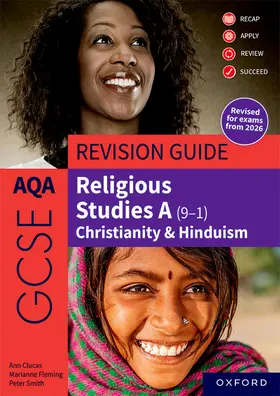 Clucas / Smith / Fleming |  AQA GCSE Religious Studies A (9-1): Christianity & Hinduism Revision Guide | Buch |  Sack Fachmedien