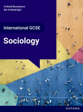 Copeland / Randall |  OxfordAQA International GCSE Sociology (9292): Student Book | Buch |  Sack Fachmedien