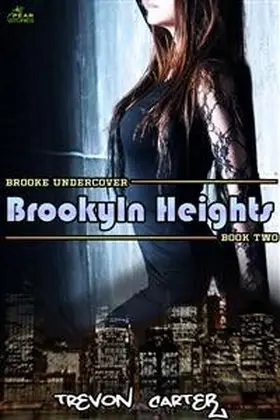 Carter |  Brooklyn Heights (Brooke Undercover, #2) | eBook | Sack Fachmedien