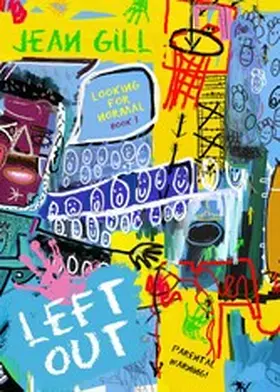 Gill |  Left Out (Looking for Normal, #1) | eBook | Sack Fachmedien
