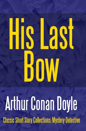 Doyle |  His Last Bow | eBook | Sack Fachmedien