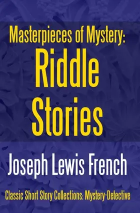 French |  Masterpieces of Mystery: Riddle Stories | eBook | Sack Fachmedien