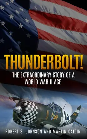Caidin / Johnson |  Thunderbolt! | eBook | Sack Fachmedien