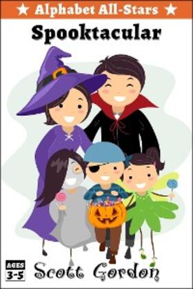 Gordon |  Alphabet All-Stars Spooktacular: 11 Spooky Halloween Stories for Children 9 and Up | eBook | Sack Fachmedien