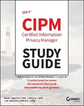 Chapple / Shelley |  IAPP CIPM Certified Information Privacy Manager Study Guide | eBook | Sack Fachmedien