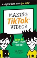 Eagle / Budke / Cohen |  Making TikTok Videos | eBook | Sack Fachmedien