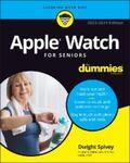 Spivey |  Apple Watch For Seniors For Dummies, 2023-2024 Edition | eBook | Sack Fachmedien