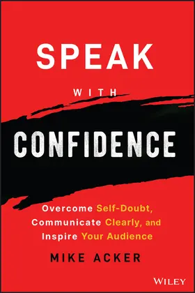 Acker |  Speak with Confidence | Buch |  Sack Fachmedien