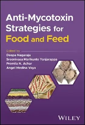 Nagaraju / Yanjarappa / Achar |  Anti-Mycotoxin Strategies for Food and Feed | eBook | Sack Fachmedien