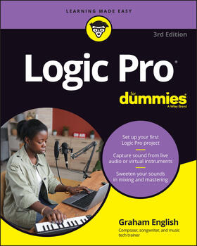 English | Logic Pro For Dummies | Buch | 978-1-394-16210-9 | sack.de