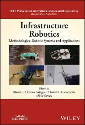 Liu / Balaguer / Dissanayake |  Infrastructure Robotics | eBook | Sack Fachmedien