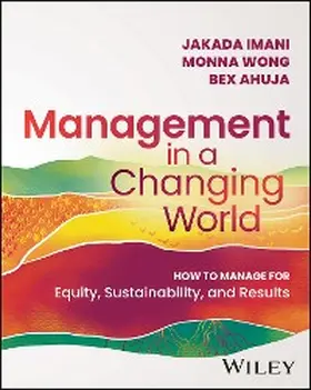 Imani / Wong / Ahuja | Management In A Changing World | E-Book | www.sack.de