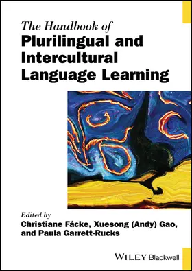 Fäcke / Gao / Garrett-Rucks |  The Handbook of Plurilingual and Intercultural Language Learning | Buch |  Sack Fachmedien