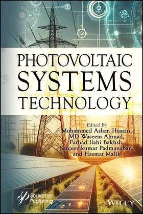 Husain / Ahmad / Bakhsh |  Photovoltaic Systems Technology | Buch |  Sack Fachmedien