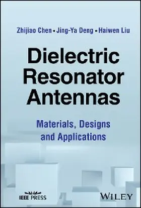 Chen / Deng / Liu |  Dielectric Resonator Antennas | eBook | Sack Fachmedien