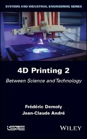 Demoly / Andre |  4D Printing, Volume 2 | eBook | Sack Fachmedien