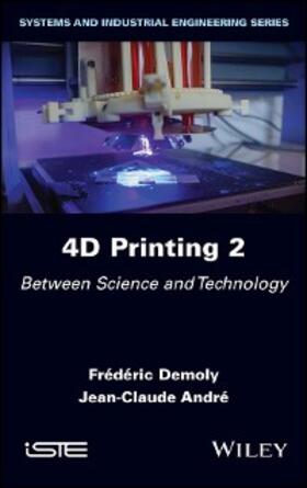 Demoly / Andre |  4D Printing, Volume 2 | eBook | Sack Fachmedien