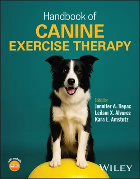Repac / Alvarez / Amstutz |  Handbook of Canine Exercise Therapy | Buch |  Sack Fachmedien