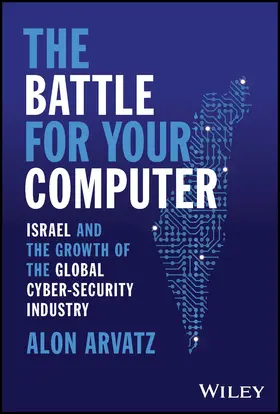 Arvatz |  The Battle for Your Computer | Buch |  Sack Fachmedien