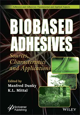 Dunky / Mittal | Biobased Adhesives | Buch | 978-1-394-17463-8 | sack.de