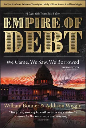 Bonner / Wiggin | The Empire of Debt | Buch | 978-1-394-17467-6 | sack.de